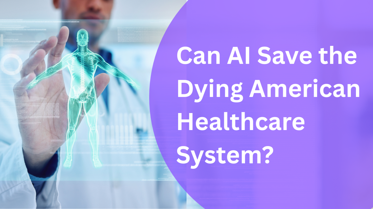 Doctor using virtual hologram of human anatomy with overlay text asking if AI can save the American healthcare system – exploring artificial intelligence in medical care.